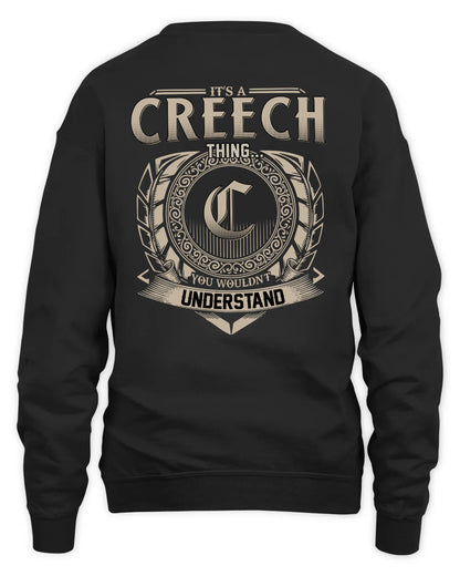 CREECH HH88-K2–Personalized Name Quote Apparel “It’s a/an NAME Thing You Wouldn’t Understand”