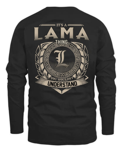 LAMA HH88-K2–Personalized Name Quote Apparel “It’s a/an NAME Thing You Wouldn’t Understand”