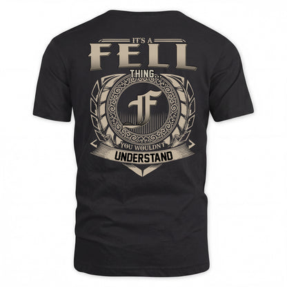 FELL HH88-K2–Personalized Name Quote Apparel “It’s a/an NAME Thing You Wouldn’t Understand”