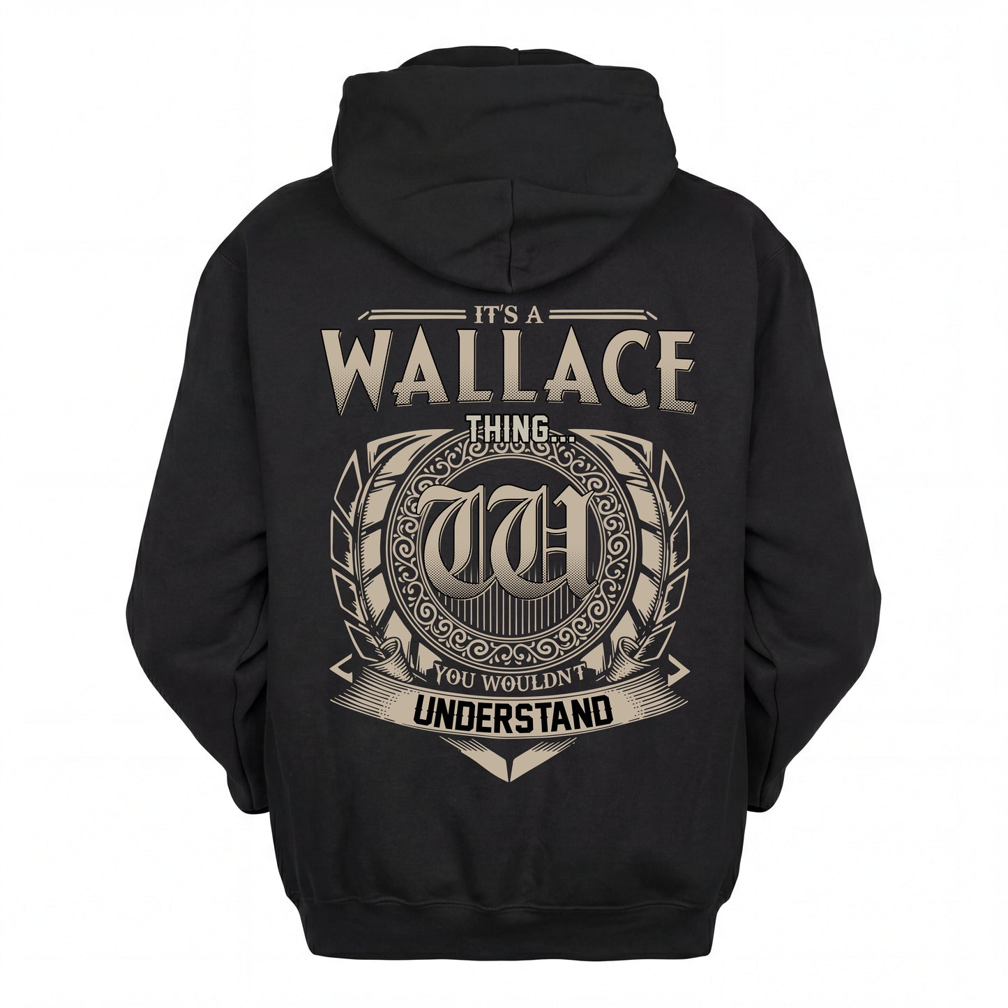 WALLACE HH88-K2–Personalized Name Quote Apparel “It’s an NAME Thing You Wouldn’t Understand”