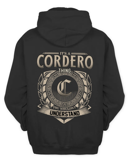 CORDERO HH88-K2–Personalized Name Quote Apparel “It’s a/an NAME Thing You Wouldn’t Understand”