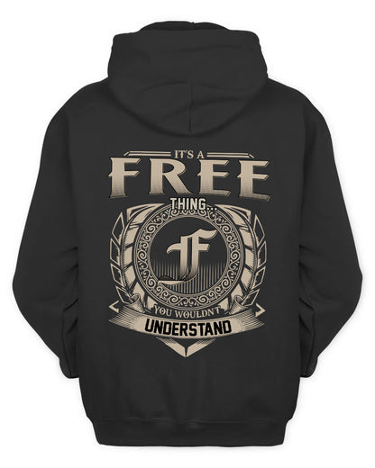 FREE HH88-K2–Personalized Name Quote Apparel “It’s a/an NAME Thing You Wouldn’t Understand”