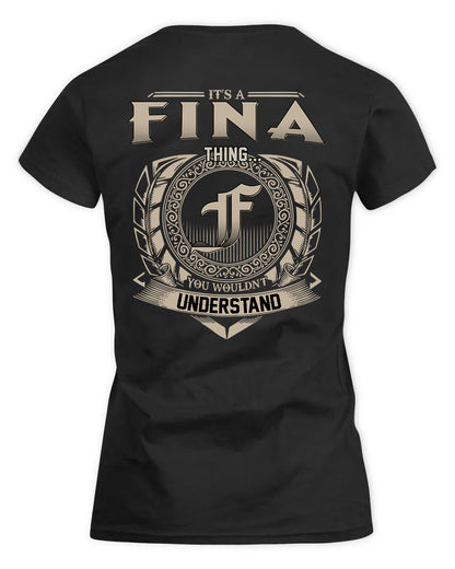 FINA HH88-K2–Personalized Name Quote Apparel “It’s a/an NAME Thing You Wouldn’t Understand”