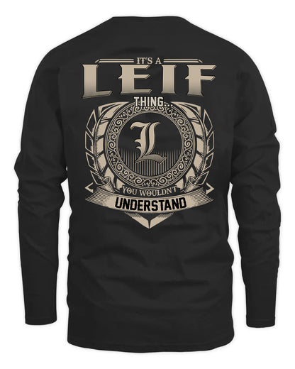 LEIF HH88-K2–Personalized Name Quote Apparel “It’s a/an NAME Thing You Wouldn’t Understand”