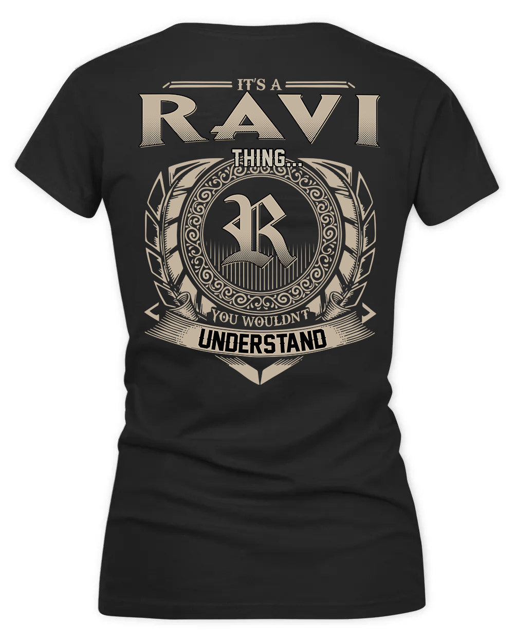 RAVI HH88-K2–Personalized Name Quote Apparel “It’s a/an NAME Thing You Wouldn’t Understand”