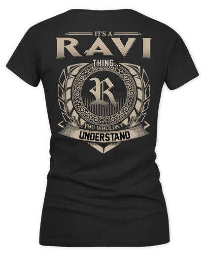 RAVI HH88-K2–Personalized Name Quote Apparel “It’s a/an NAME Thing You Wouldn’t Understand”