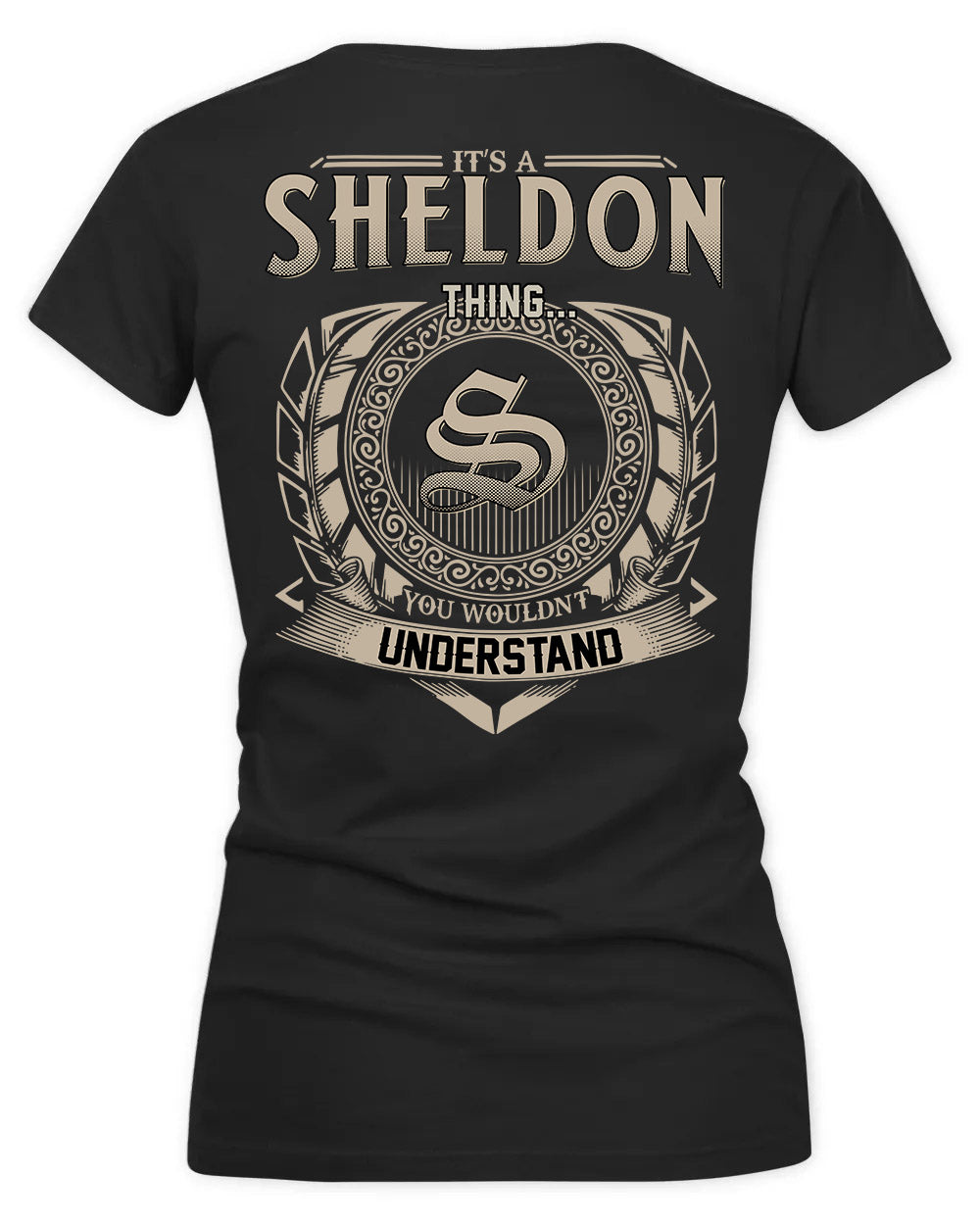 SHELDON HH88-K2–Personalized Name Quote Apparel “It’s a/an NAME Thing You Wouldn’t Understand”