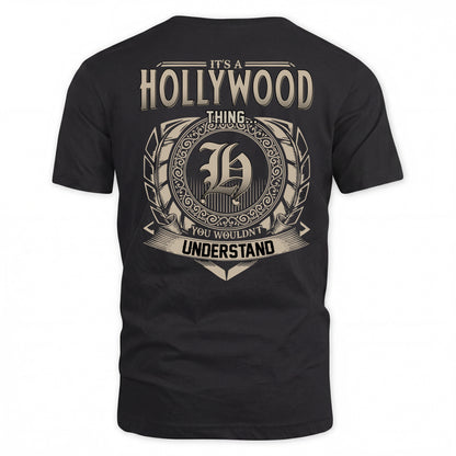 HOLLYWOOD HH88-K2–Personalized Name Quote Apparel “It’s a/an NAME Thing You Wouldn’t Understand”