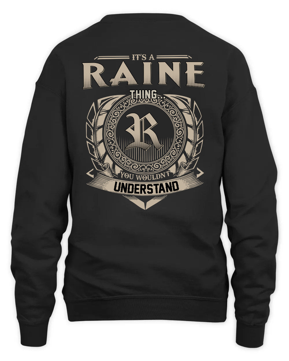 RAINE HH88-K2–Personalized Name Quote Apparel “It’s a/an NAME Thing You Wouldn’t Understand”
