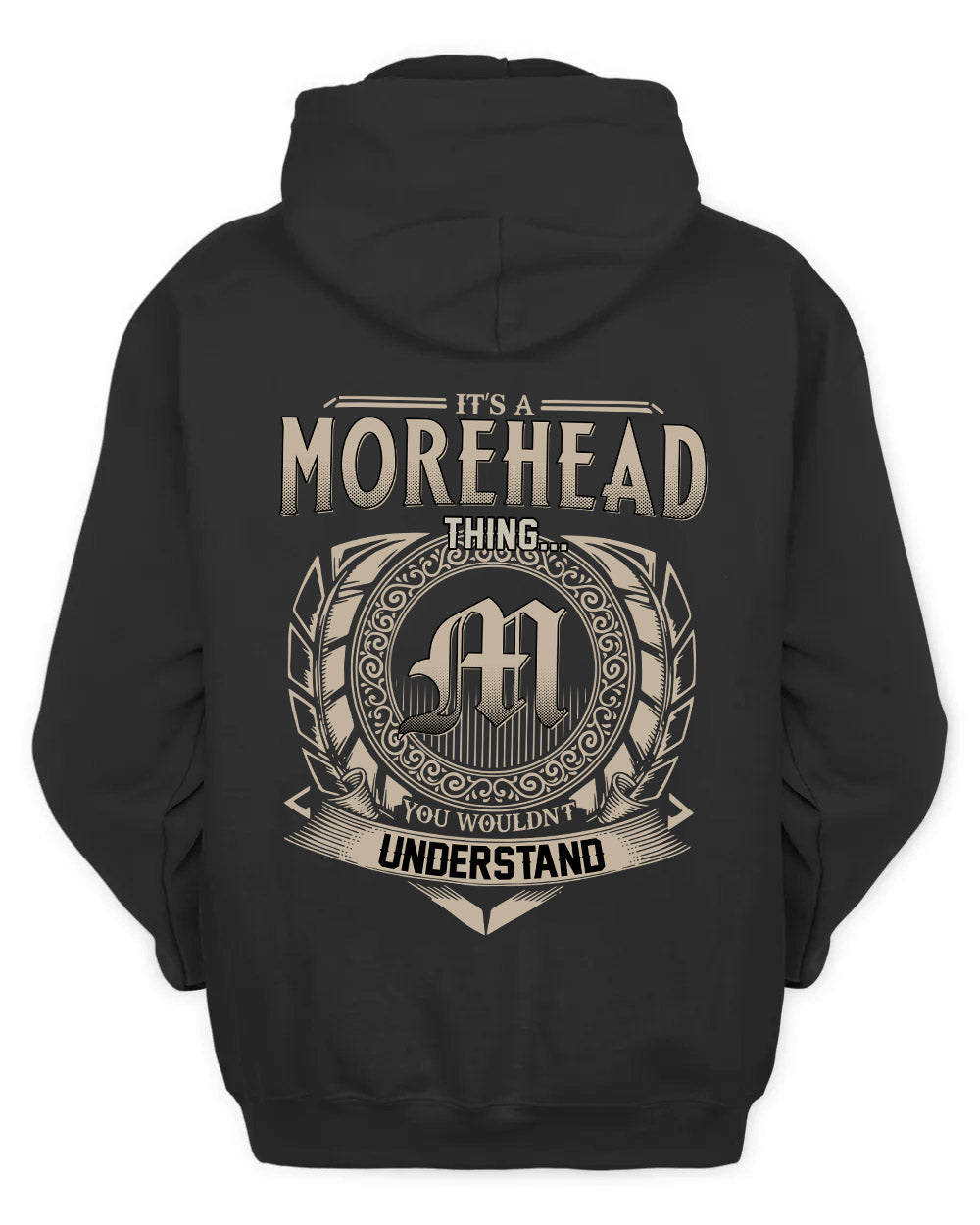 MOREHEAD HH88-K2–Personalized Name Quote Apparel “It’s a/an NAME Thing You Wouldn’t Understand”