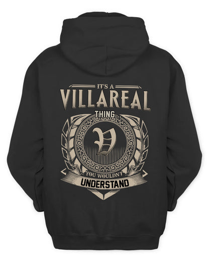 VILLAREAL HH88-K2–Personalized Name Quote Apparel “It’s a/an NAME Thing You Wouldn’t Understand”