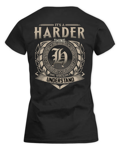 HARDER HH88-K2–Personalized Name Quote Apparel “It’s a/an NAME Thing You Wouldn’t Understand”