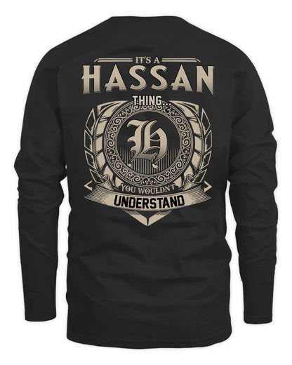HASSAN HH88-K2–Personalized Name Quote Apparel “It’s a/an NAME Thing You Wouldn’t Understand”