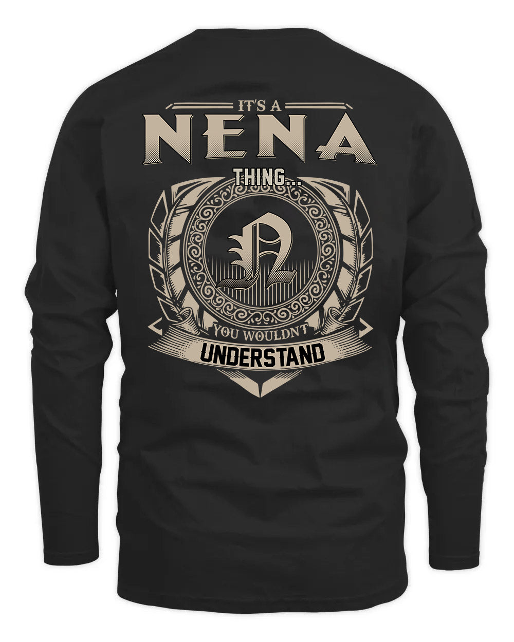NENA HH88-K2–Personalized Name Quote Apparel “It’s a/an NAME Thing You Wouldn’t Understand”