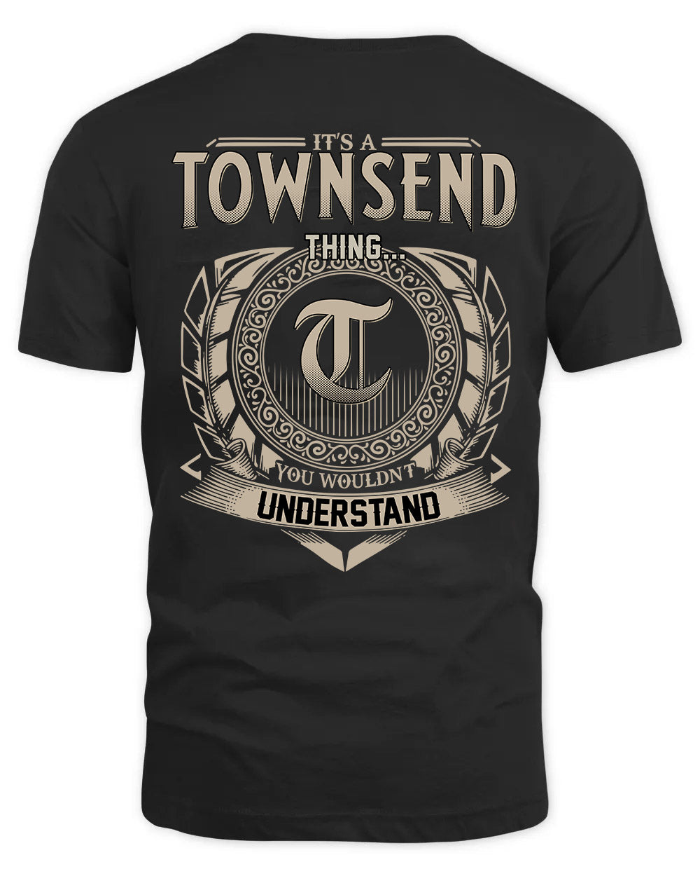 TOWNSEND HH88-K2–Personalized Name Quote Apparel “It’s a/an NAME Thing You Wouldn’t Understand”