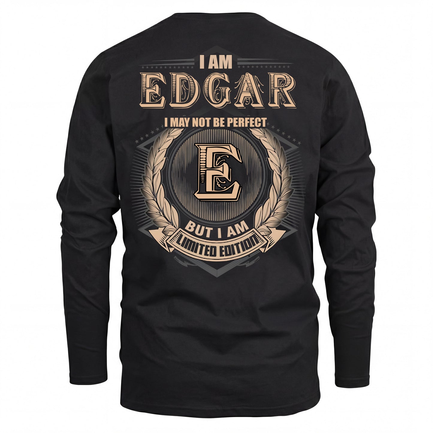 EDGAR 2K-101–Personalized Name Quote Apparel “I Am NAME May Not Be Perfect But I Am Limited Edition”