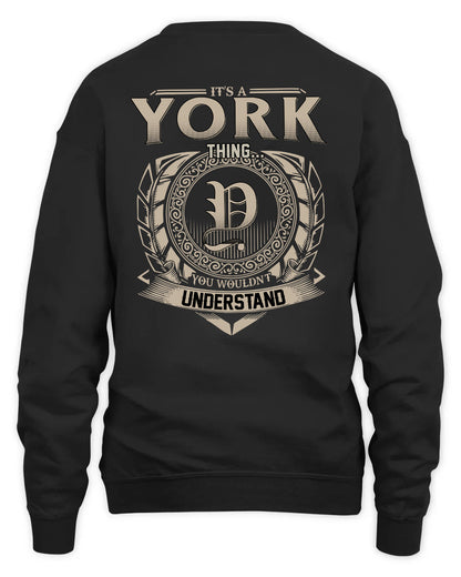 YORK HH88-K2–Personalized Name Quote Apparel “It’s a/an NAME Thing You Wouldn’t Understand”