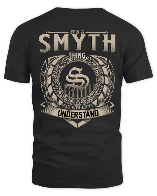 SMYTH HH88-K2–Personalized Name Quote Apparel “It’s a/an NAME Thing You Wouldn’t Understand”