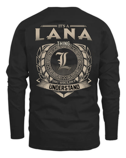 LANA HH88-K2–Personalized Name Quote Apparel “It’s a/an NAME Thing You Wouldn’t Understand”