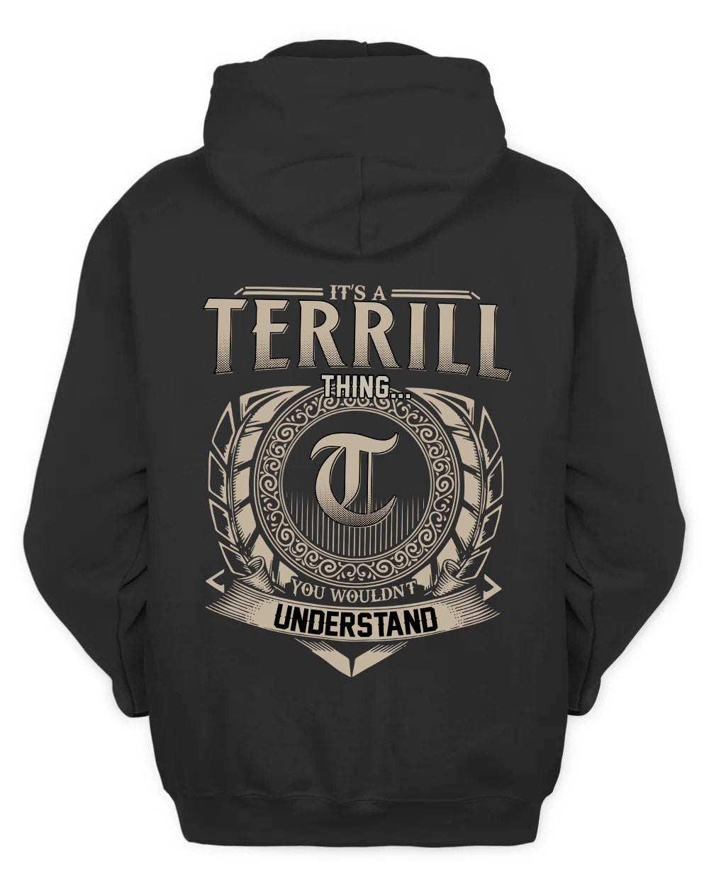 TERRILL HH88-K2–Personalized Name Quote Apparel “It’s a/an NAME Thing You Wouldn’t Understand”