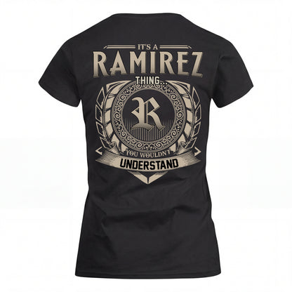 RAMIREZ HH88-K2–Personalized Name Quote Apparel “It’s an NAME Thing You Wouldn’t Understand”