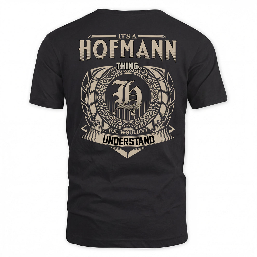 HOFMANN HH88-K2–Personalized Name Quote Apparel “It’s a/an NAME Thing You Wouldn’t Understand”