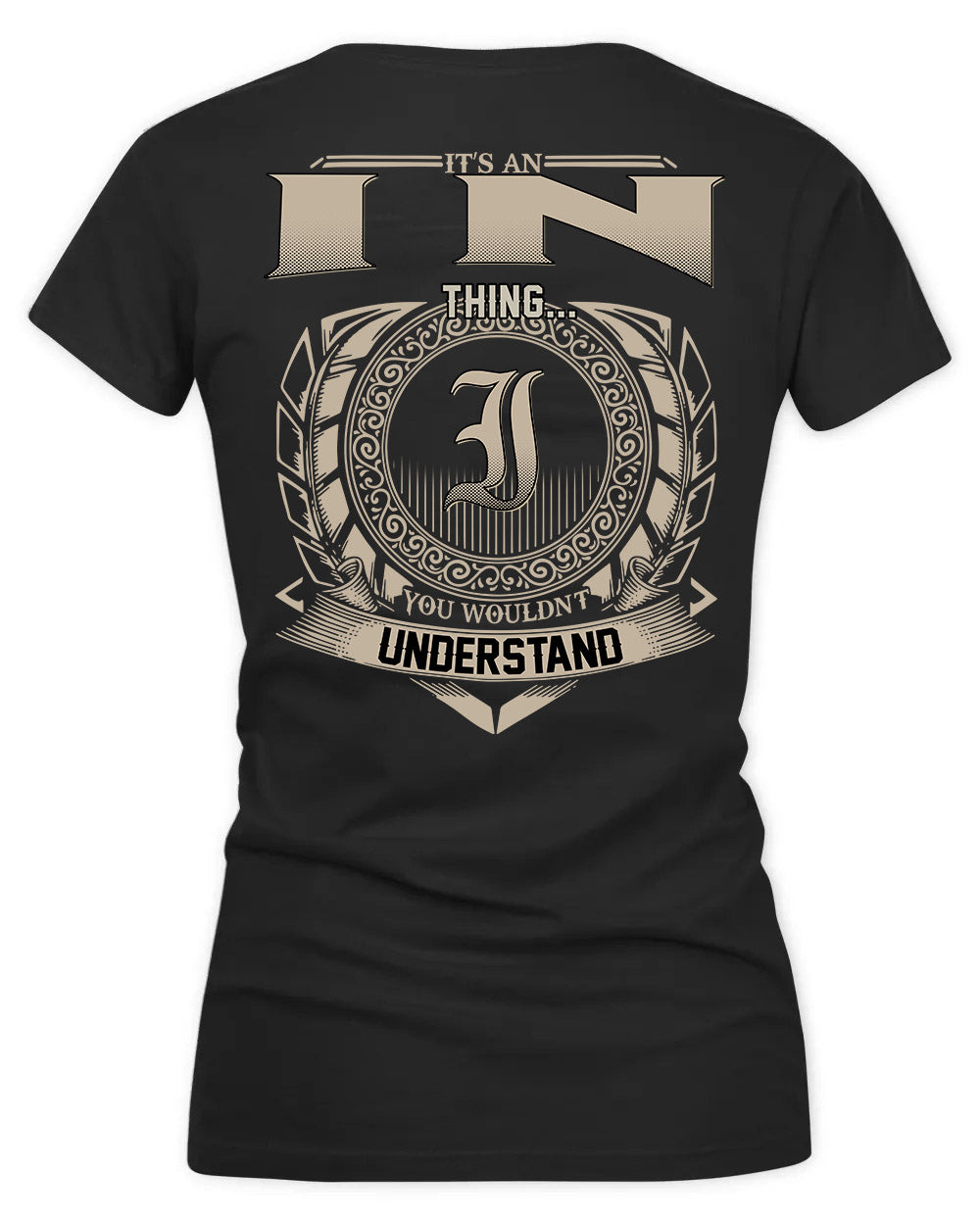 INA HH88-K2–Personalized Name Quote Apparel “It’s a/an NAME Thing You Wouldn’t Understand”