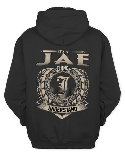 JAE HH88-K2–Personalized Name Quote Apparel “It’s a/an NAME Thing You Wouldn’t Understand”