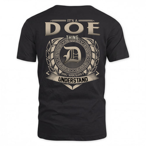 DOE HH88-K2–Personalized Name Quote Apparel “It’s a/an NAME Thing You Wouldn’t Understand”