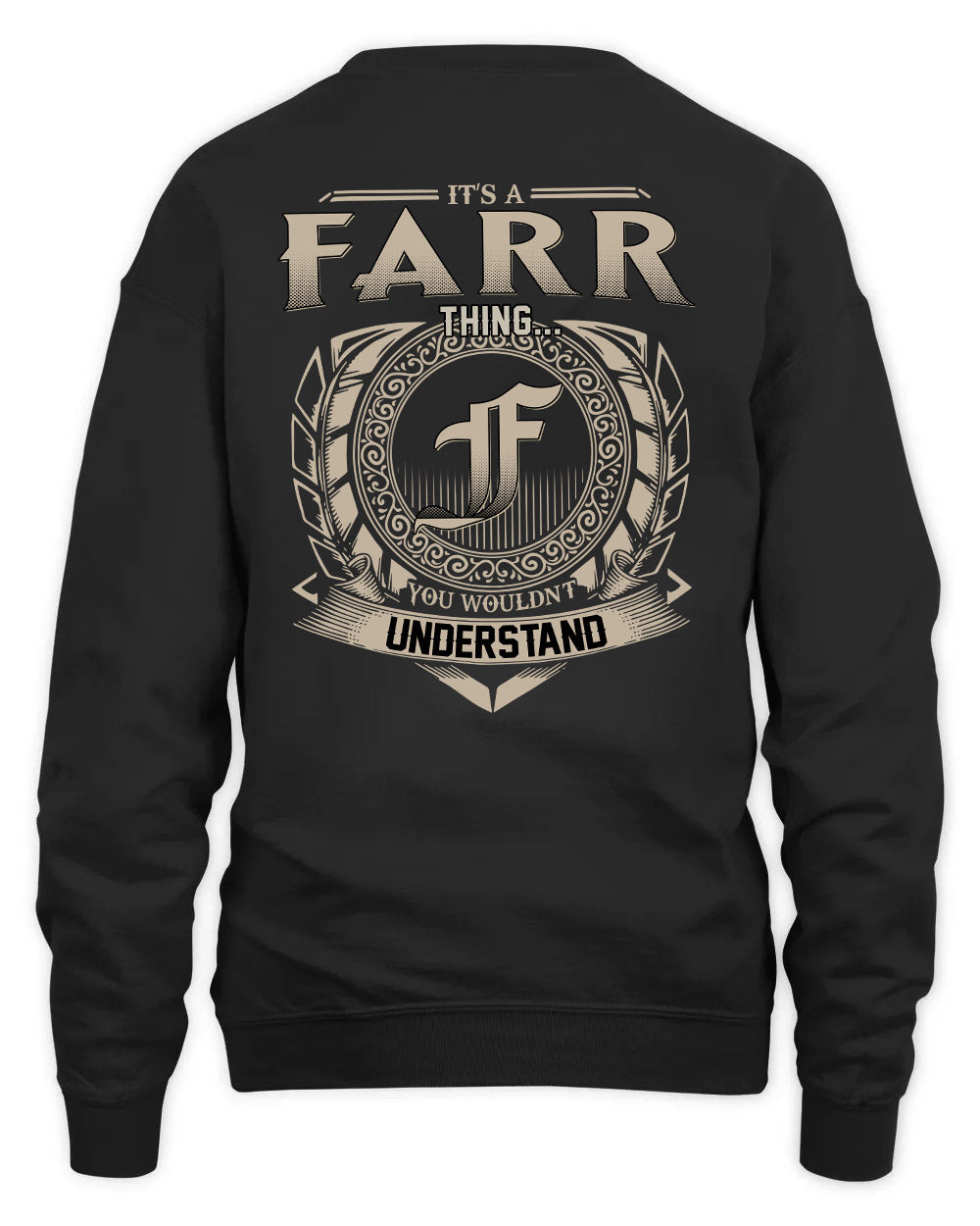 FARR HH88-K2–Personalized Name Quote Apparel “It’s a/an NAME Thing You Wouldn’t Understand”