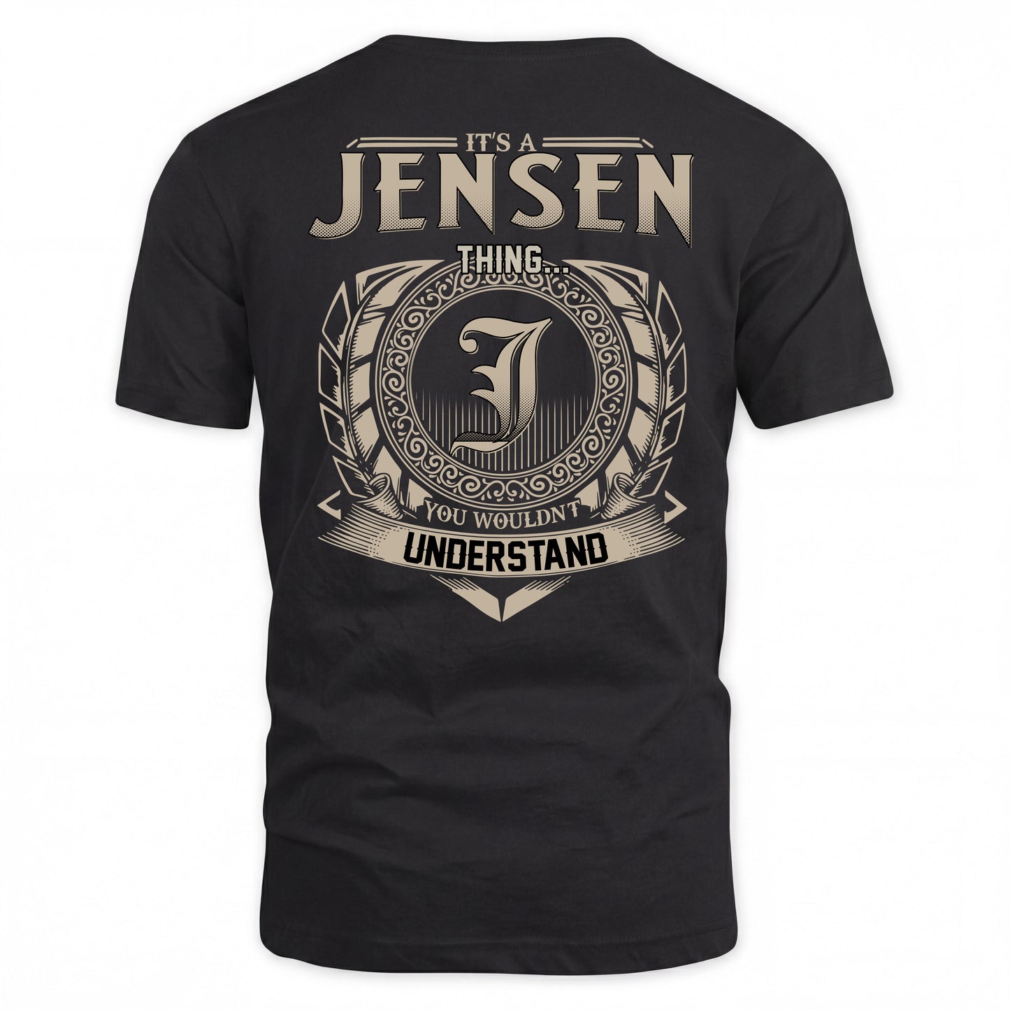 JENSEN HH88-K2–Personalized Name Quote Apparel “It’s a/an NAME Thing You Wouldn’t Understand”
