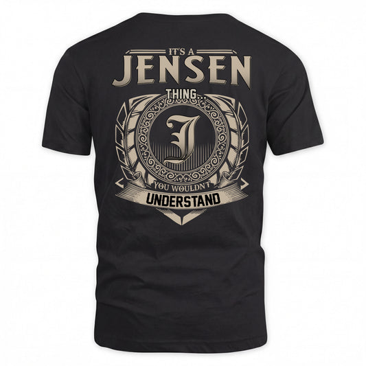 JENSEN HH88-K2–Personalized Name Quote Apparel “It’s a/an NAME Thing You Wouldn’t Understand”