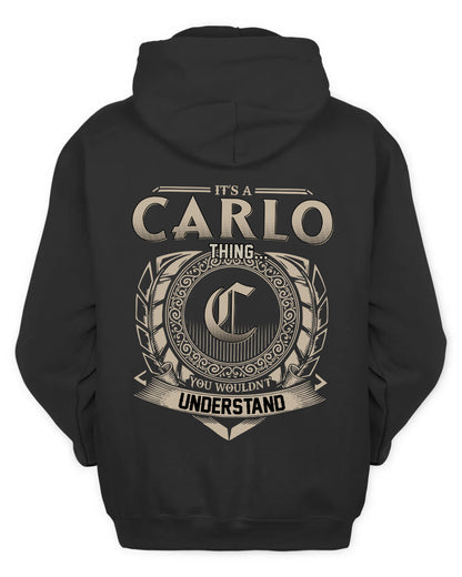 CARLO HH88-K2–Personalized Name Quote Apparel “It’s a/an NAME Thing You Wouldn’t Understand”