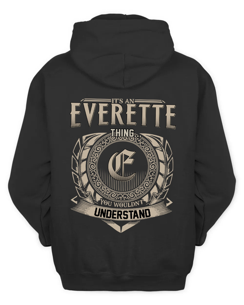 EVERETTE HH88-K2–Personalized Name Quote Apparel “It’s a/an NAME Thing You Wouldn’t Understand”