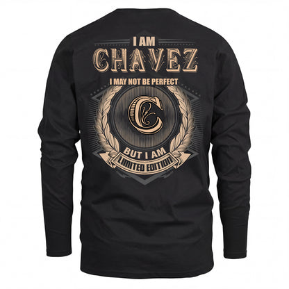 CHAVEZ 2K-101–Personalized Name Quote Apparel “I Am NAME May Not Be Perfect But I Am Limited Edition”