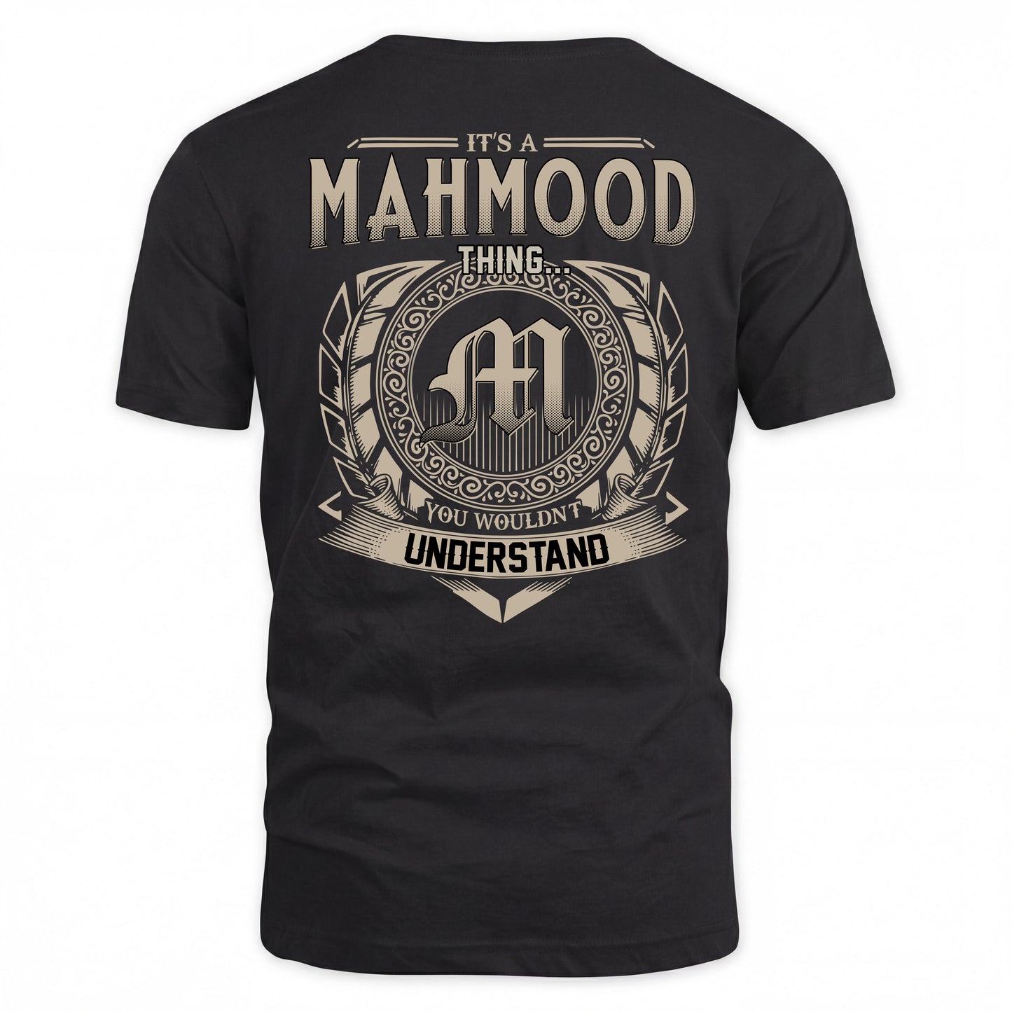 MAHMOOD HH88-K2–Personalized Name Quote Apparel “It’s a/an NAME Thing You Wouldn’t Understand”