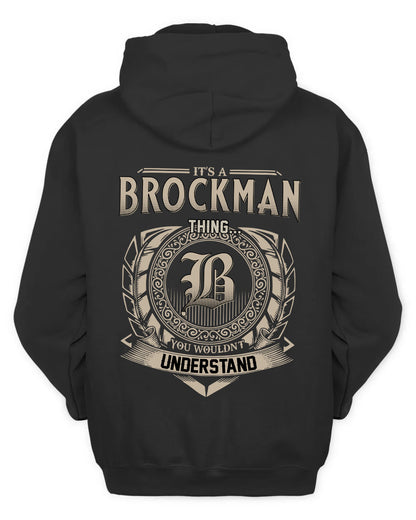 BROCKMAN HH88-K2–Personalized Name Quote Apparel “It’s a/an NAME Thing You Wouldn’t Understand”