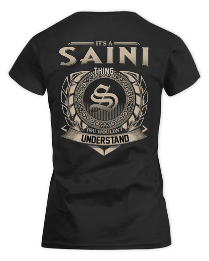 SAINT HH88-K2–Personalized Name Quote Apparel “It’s a/an NAME Thing You Wouldn’t Understand”
