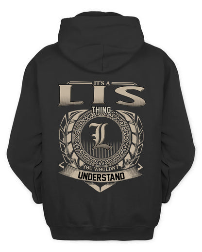 LIS HH88-K2–Personalized Name Quote Apparel “It’s a/an NAME Thing You Wouldn’t Understand”