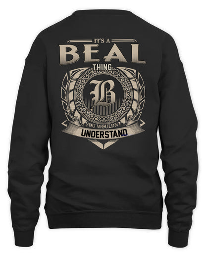 BEAL HH88-K2–Personalized Name Quote Apparel “It’s a/an NAME Thing You Wouldn’t Understand”