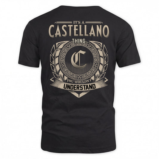 CASTELLANO HH88-K2–Personalized Name Quote Apparel “It’s a/an NAME Thing You Wouldn’t Understand”