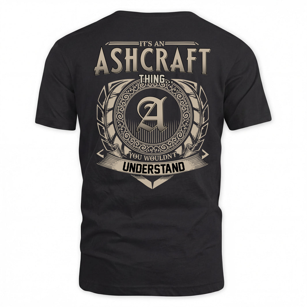 ASHCRAFT HH88-K2–Personalized Name Quote Apparel “It’s a/an NAME Thing You Wouldn’t Understand”