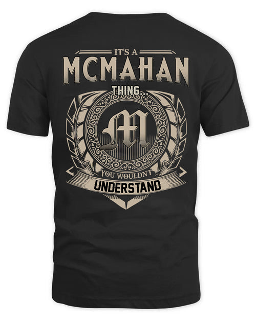 MCMAHAN HH88-K2–Personalized Name Quote Apparel “It’s a/an NAME Thing You Wouldn’t Understand”