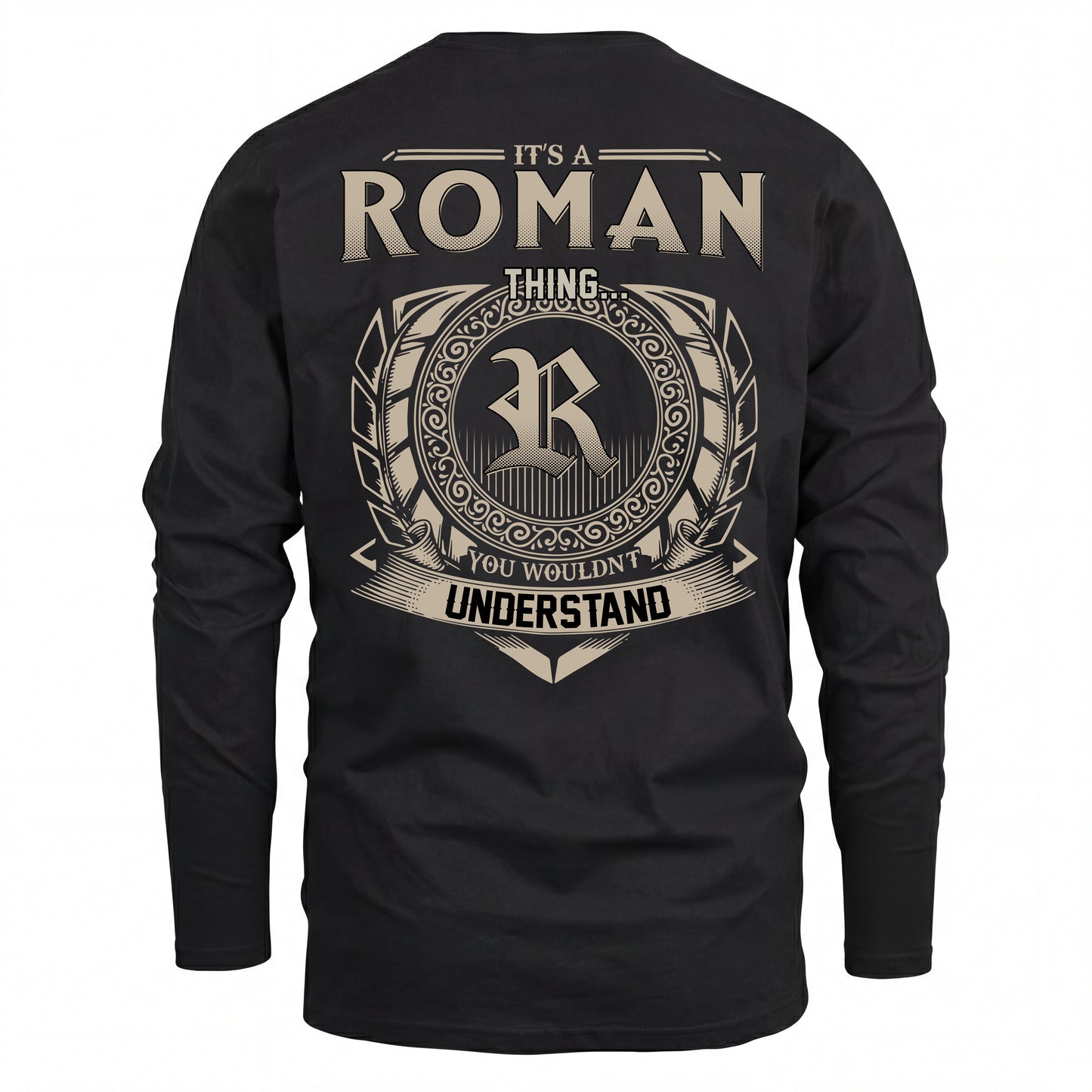 ROMAN HH88-K2–Personalized Name Quote Apparel “It’s an NAME Thing You Wouldn’t Understand”