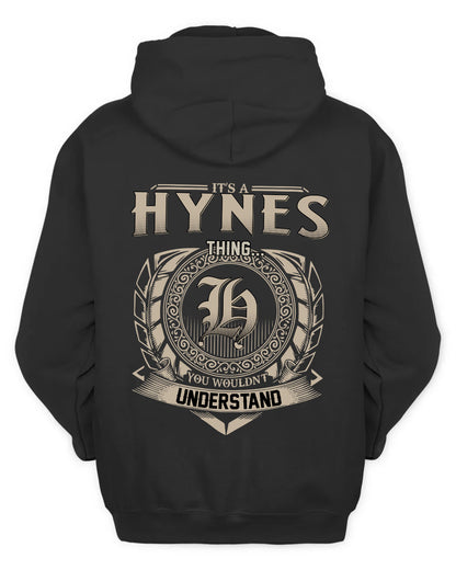HYNES HH88-K2–Personalized Name Quote Apparel “It’s a/an NAME Thing You Wouldn’t Understand”