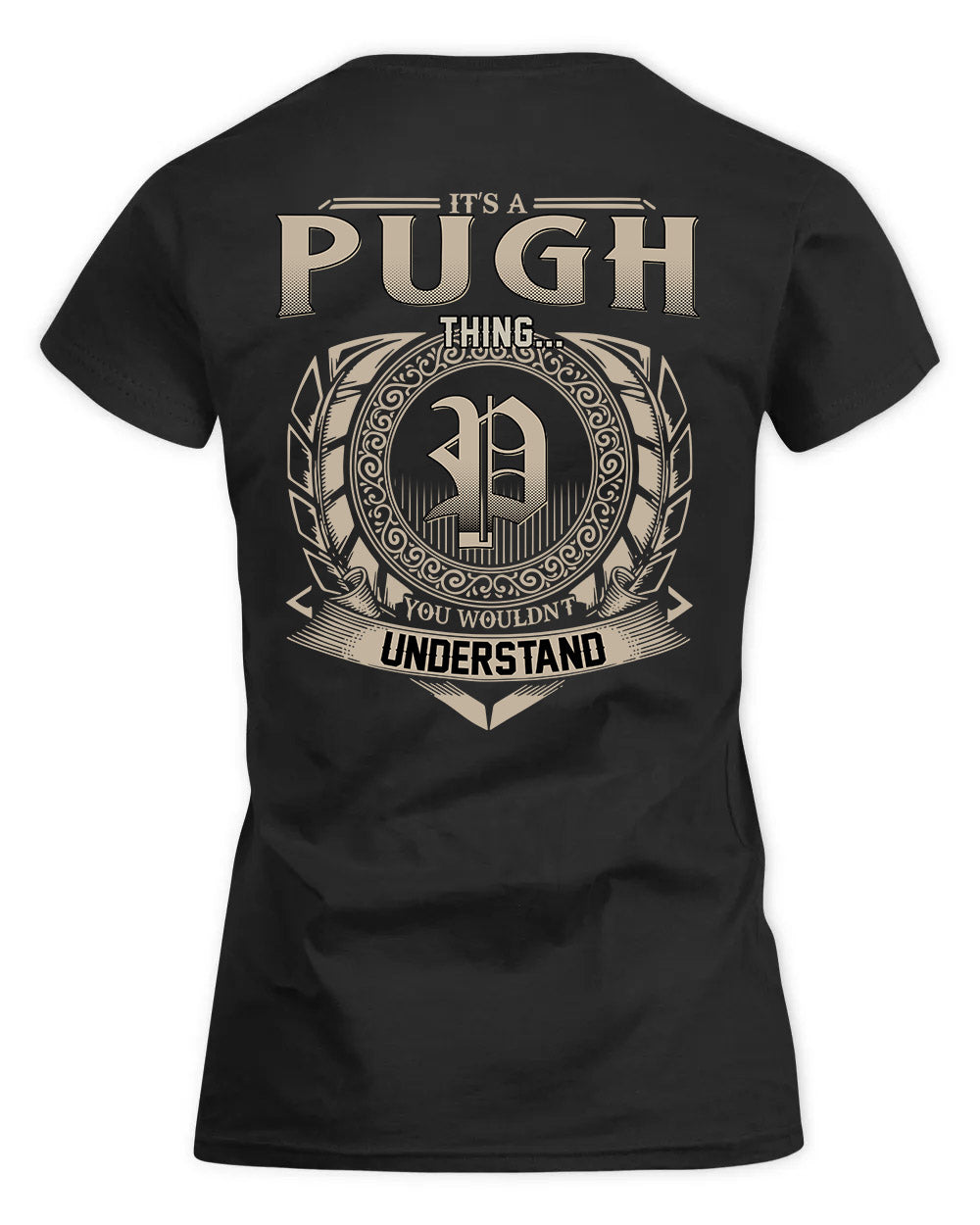 PUJOLS HH88-K2–Personalized Name Quote Apparel “It’s a/an NAME Thing You Wouldn’t Understand”