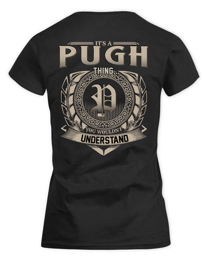 PUJOLS HH88-K2–Personalized Name Quote Apparel “It’s a/an NAME Thing You Wouldn’t Understand”