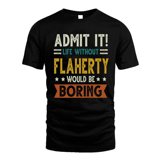 CABELLO HH88-K2–Personalized Funny Quote Apparel “Life Without NAME Would Be Boring”