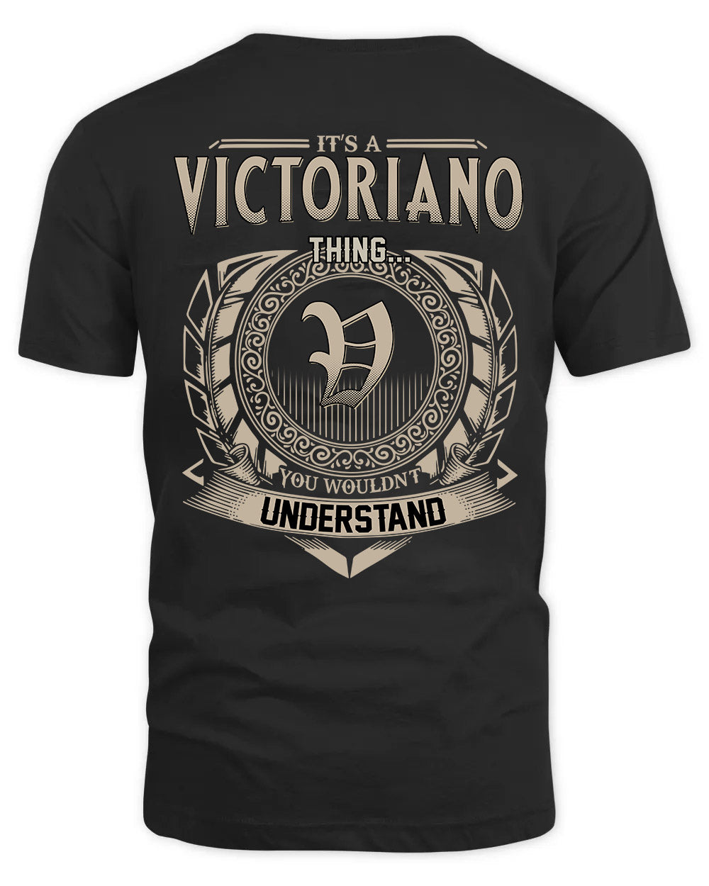 VICTORIANO HH88-K2–Personalized Name Quote Apparel “It’s a/an NAME Thing You Wouldn’t Understand”