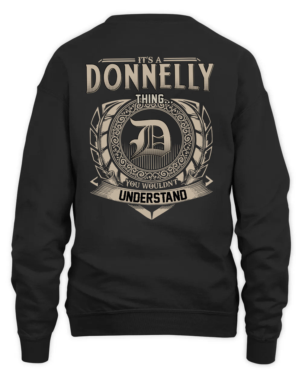 DONNELLY HH88-K2–Personalized Name Quote Apparel “It’s a/an NAME Thing You Wouldn’t Understand”